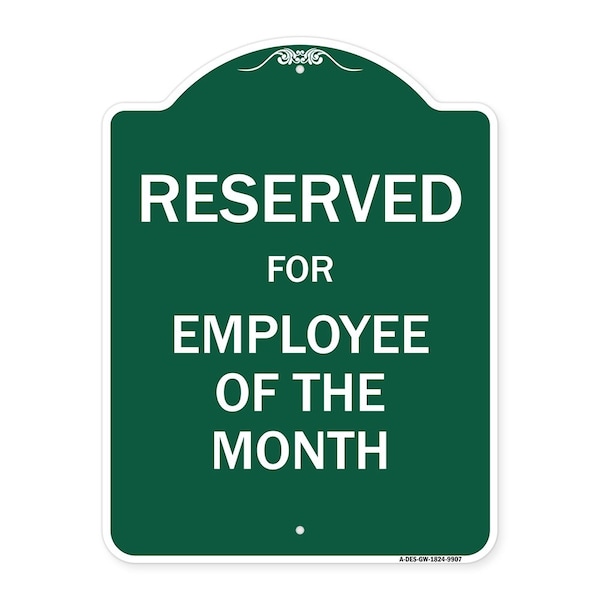 Signmission Reserved For Employee Of The Month Heavy-Gauge Aluminum Architectural Sign, 24" x 18", GW-1824-9907 A-DES-GW-1824-9907 - main